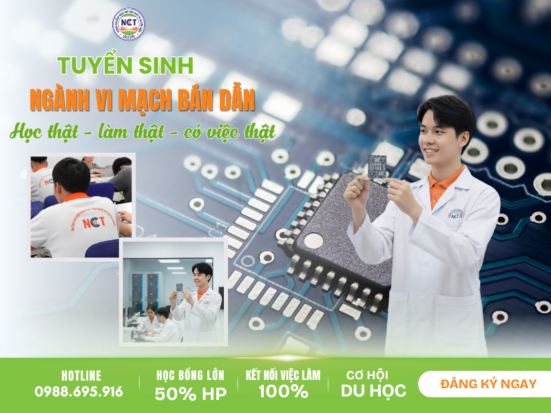 Tuyển sinh ngành vi mạch bán dẫn năm 2026 – NCT College