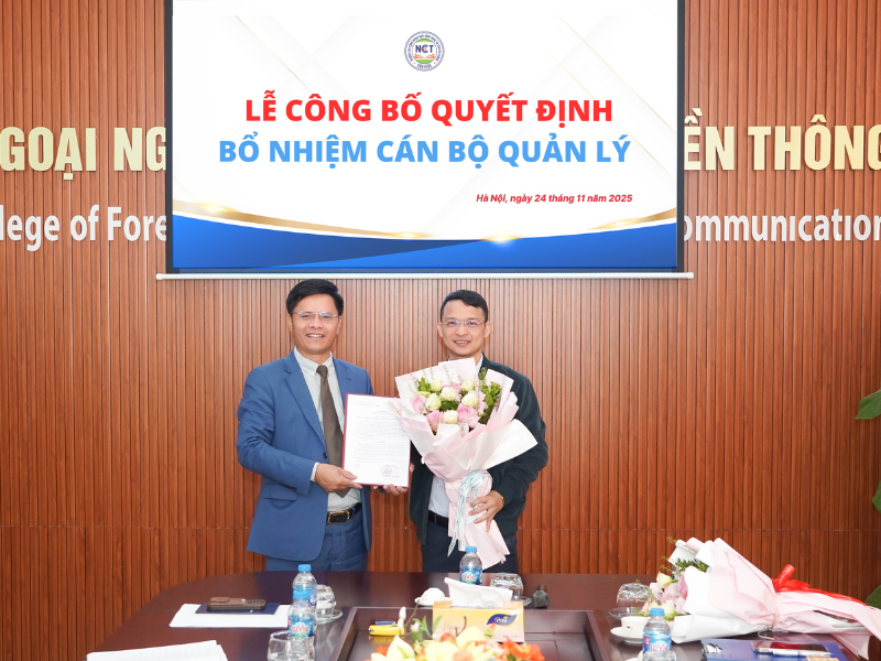Lễ Công bố Quyết định Bổ nhiệm Cán bộ Quản lý Trường Cao đẳng Ngoại ngữ – Công nghệ và Truyền thông