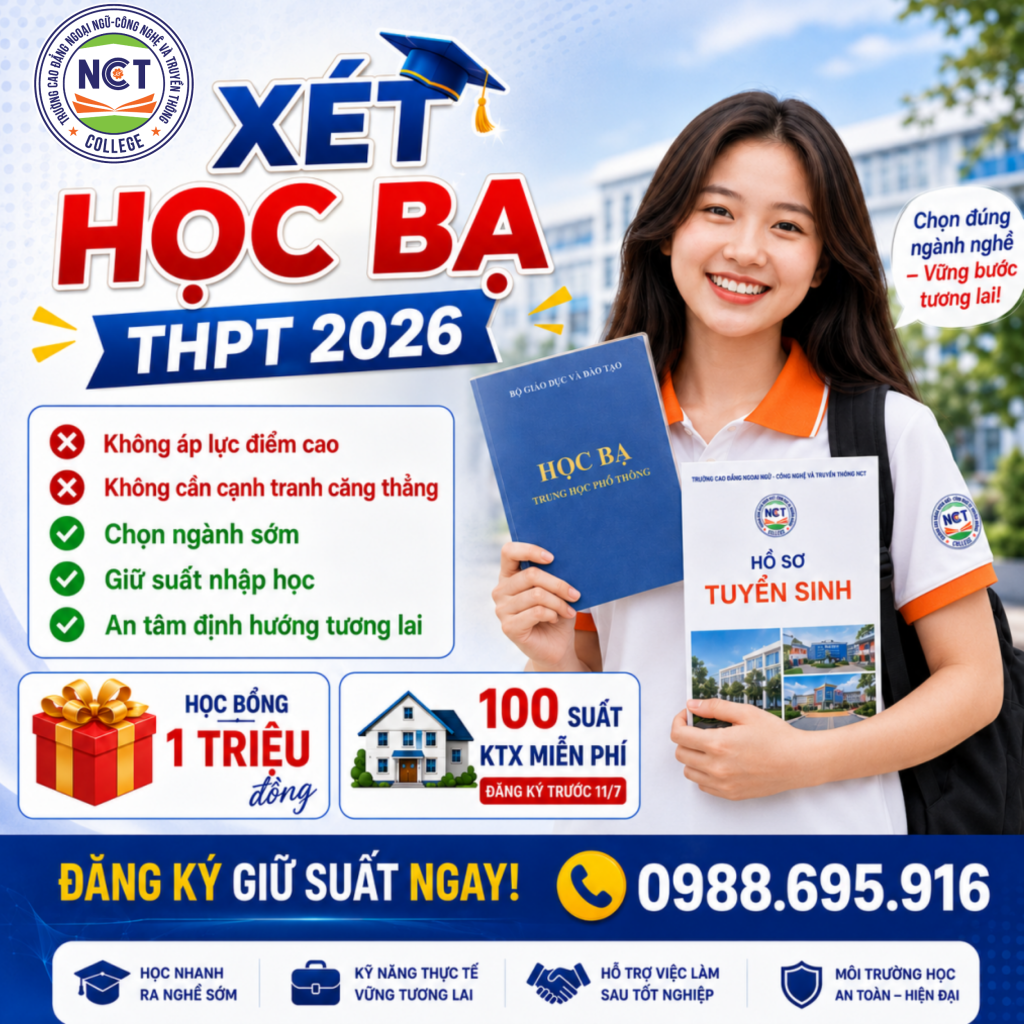 Lựa chọn xét học bạ vào NCT định hướng tương lai