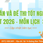 Đề thi và đáp án môn Lịch Sử THPT Quốc Gia 2026